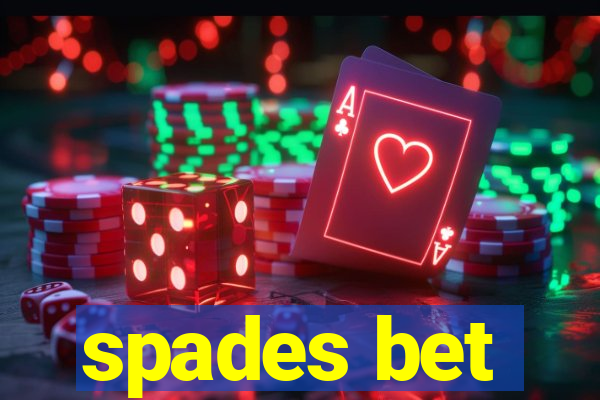 spades bet